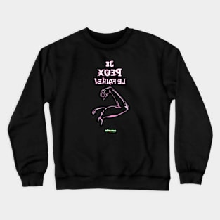 Je peux! Crewneck Sweatshirt